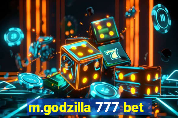 m.godzilla 777 bet